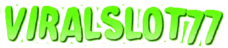 viralslot77